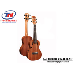 ĐÀN UKULELE CHARD U-24F ĐÀN UKULELE CHARD U-24F